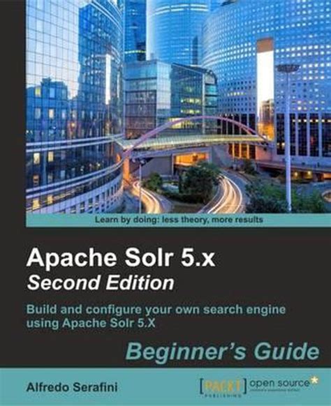 Full Download Apache Solr Beginner S Guide Serafini Alfredo 