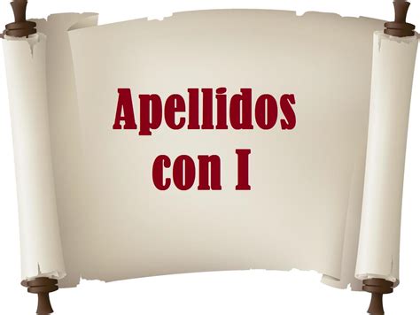 Apellido Con I