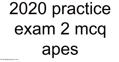 Apes 2020 Practice Exam 2 Mcq