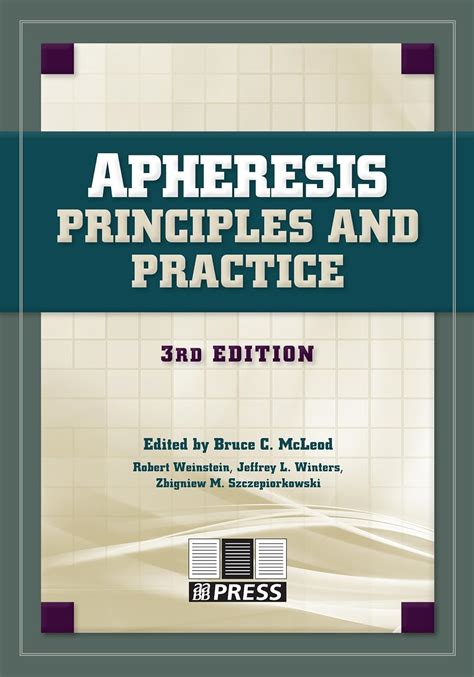 Read Online Apheresis Principle And Practice 3Rd Edition 