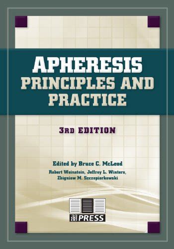 Read Online Apheresis Principle And Practice 3Rd Edition 