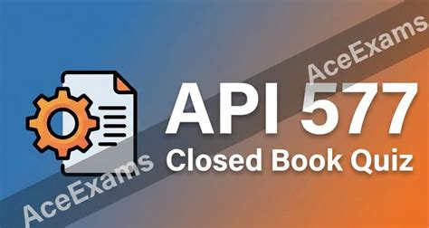Api 577 Quiz