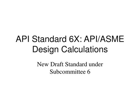Api Standard 6x Api Asme Design Calculations