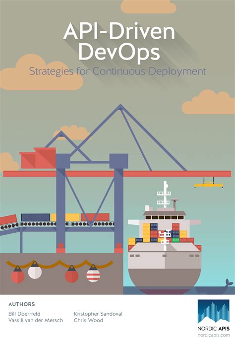 Download Api Driven Devops Strategies For Continuous Deployment 