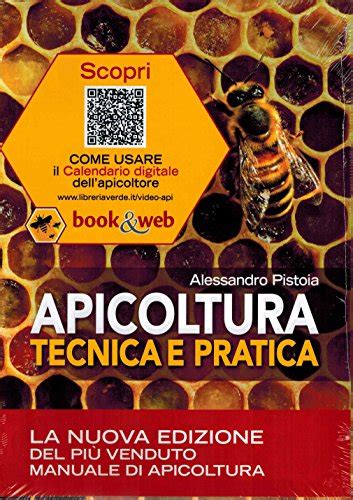 Read Apicoltura Tecnica E Pratica Tutela Dellapiario E Qualit Dei Suoi Prodotti Con Contenuto Digitale Per Accesso On Line 