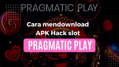 apk hack pragmatic play