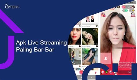 Apk Live Bebas Paling Bar Bar Live Streaming Situs Live Bar Bar - Situs Live Bar Bar
