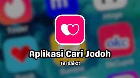 APK CARI JODOH - Aplikasi Cari Jodoh Terbaik 2023! | Galeri diposting oleh sarah