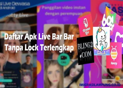 APK LIVE BAR BAR TANPA LOCK - Live wikwik aplikasi live streaming bar bar tanpa