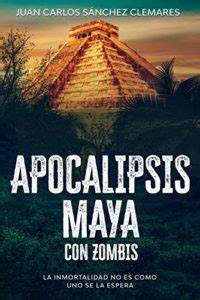 apocalipsis maya con zombis