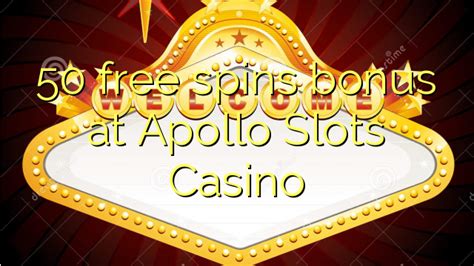 apollo slots casino no deposit bonus codes 2019 qpuz