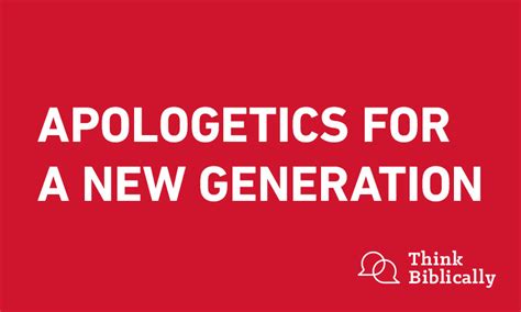 Apologetics For A New Generation A Biblical And Culturally Relevant Approach To Talking About God Conversantlifecom