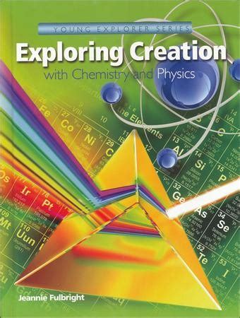 Apologia Exploring Creation With Chemistry And Physics A Apologia Physical Science Lesson Plans - Apologia Physical Science Lesson Plans