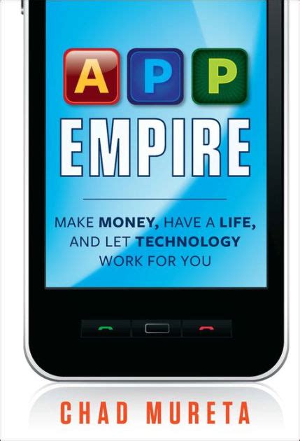 Full Download App Empire Make Money Have A Life And Let Technology Work For You 
