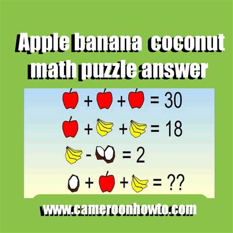 Apple Banana Coconut Math Puzzle Answer Banana Math - Banana Math