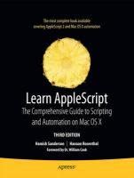 Read Online Applescript The Comprehensive Guide To Scripting And Automation On Mac Os X 