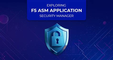Application Security Manager Asm F5 Networks