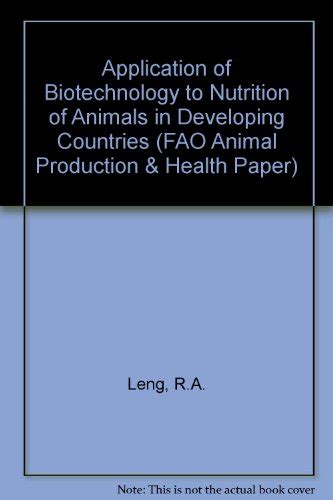 Read Online Application Of Biotechnology To Nutrition Of Animals In Developing Countries 