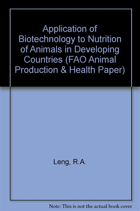 Read Application Of Biotechnology To Nutrition Of Animals In Developing Countries 