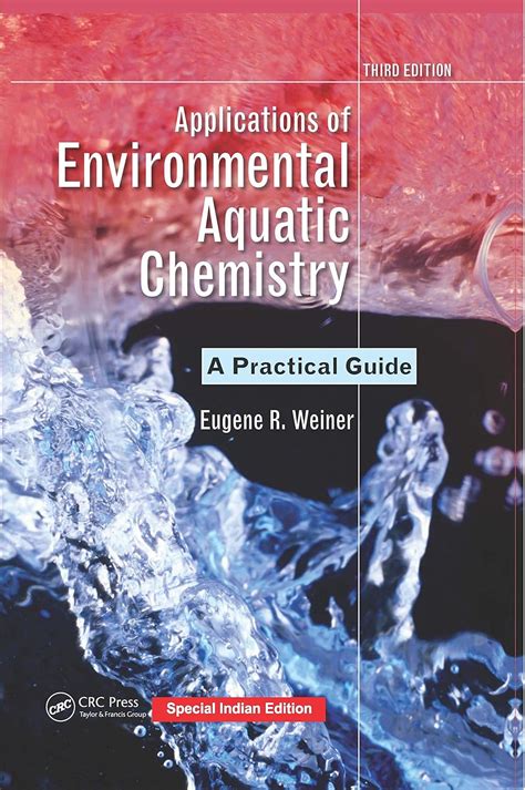 Read Applications Of Environmental Aquatic Chemistry A Practical Guide Third Edition 