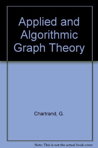 Applied And Algorithmic Graph Theory Larkfm