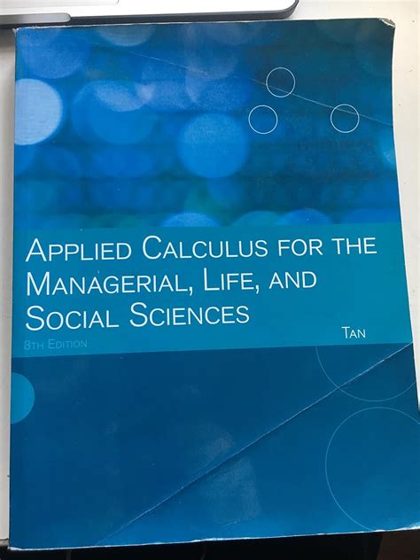 Applied Calculus For The Managerial Life And Social Sciences 7th Edition 7th Seventh Edition By Soo T Tan Published By Thomsonbrooks Cole 2007 Hardcover