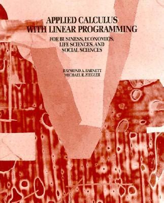 Applied Calculus With Linear Programming For Business