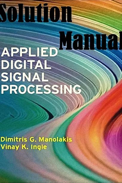 Applied Digital Signal Processing Solutions
