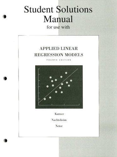 Applied Linear Regression Models Solutions