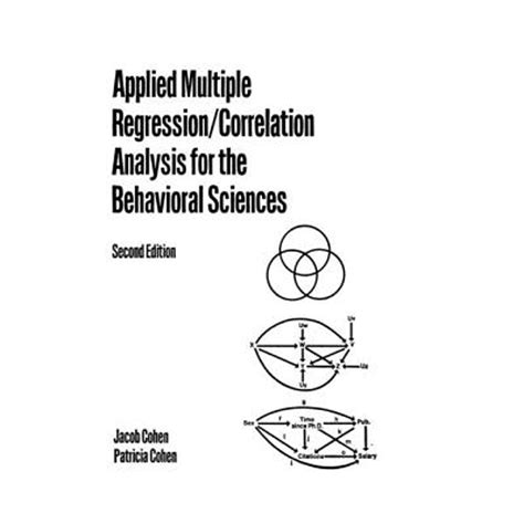 Applied Multiple Regression Correlation Analysis For The Behavioral Sciences Third Edition