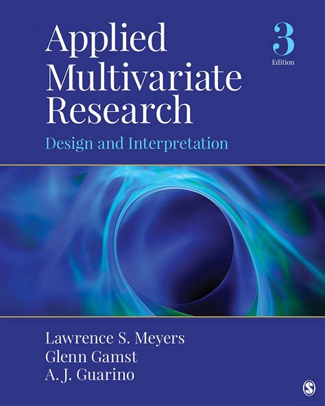 Applied Multivariate Research Design And Interpretation