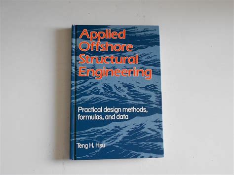 Applied Offshore Structural Engineering