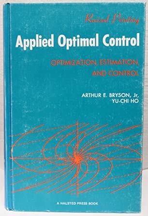 Applied Optimal Control Optimization Estimation And Control