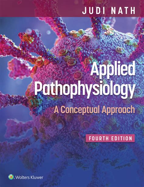 Applied Pathophysiology A Conceptual Approach To The Mechanisms Of Disease