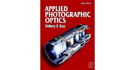 Applied Photographic Optics