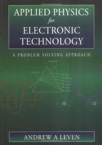 Applied Physics For Electronic Technology A Problem Solving Approach