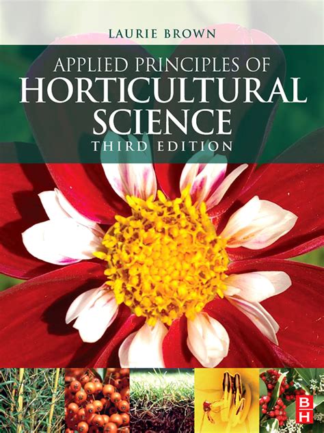 Applied Principles Of Horticultural Science