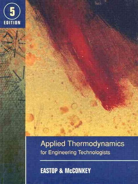 Applied Thermodynamics Engineering Technologists 5th Edition