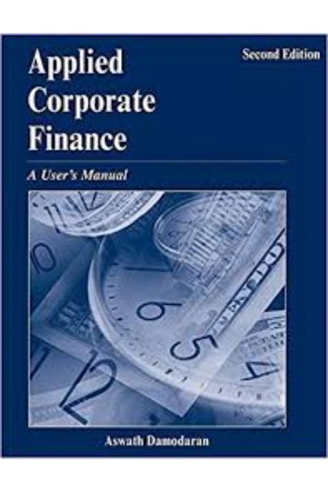 Read Online Applied Corporate Finance A Users Manual Third Edition 