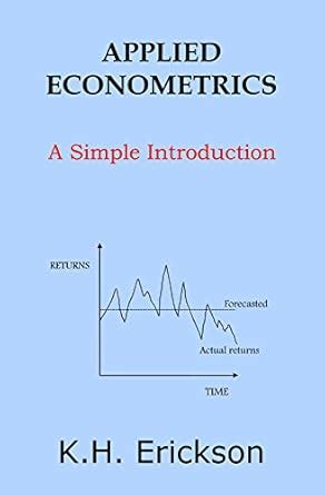 Download Applied Econometrics A Simple Introduction Simple Introductions 