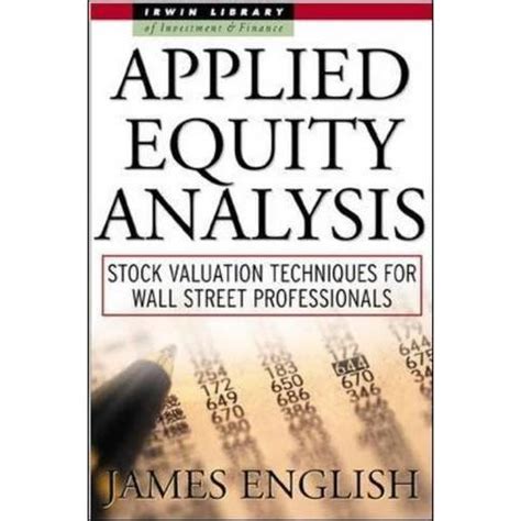 Full Download Applied Equity Analysis Stock Valuation Techniques For Wall Street Professionals Mcgraw Hill Library Of Investment And Finance 