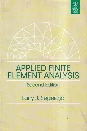 Read Applied Finite Element Analysis Segerlind Solution Manual 