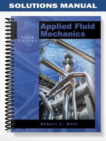 Download Applied Fluid Mechanics 6Th Edition Mott Solution Manual 