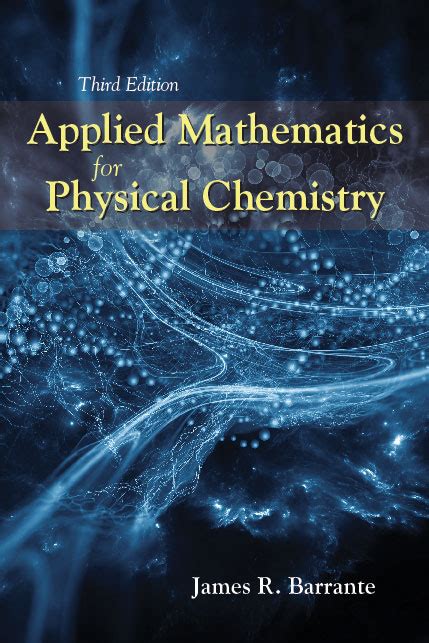 Read Online Applied Mathematics For Physical Chemistry 3Rd Edition 
