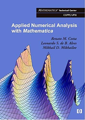 Read Online Applied Numerical Analysis With Mathematica 