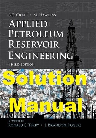 Read Applied Reservoir Engineering Craft Solution Manual 