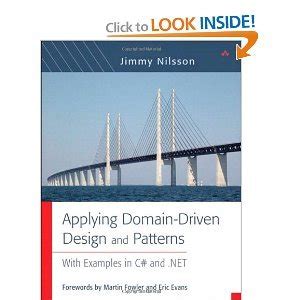 Applying Domaindriven Design And Patterns With Examples In C And