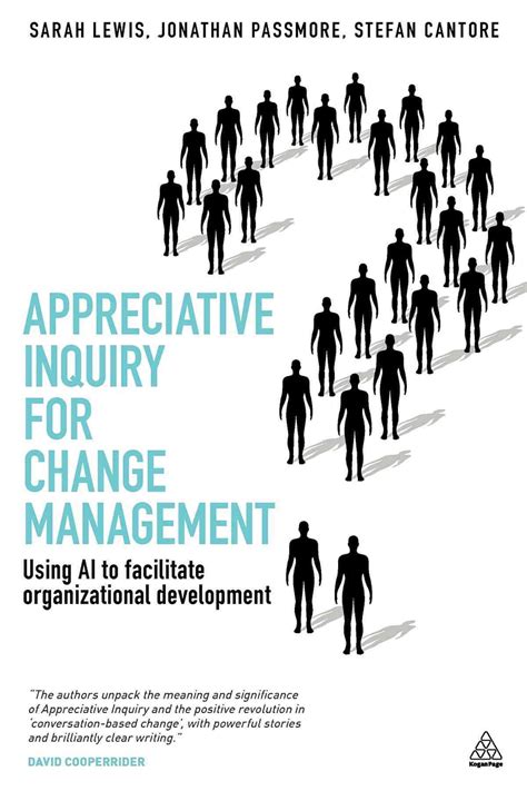 Download Appreciative Inquiry For Change Management Using Ai To Facilitate Organizational Development 