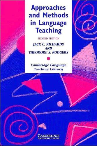 Approaches Methods Richards Rodgers Second Edition