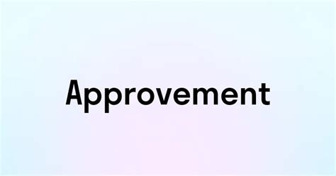 Approvement Synonym
